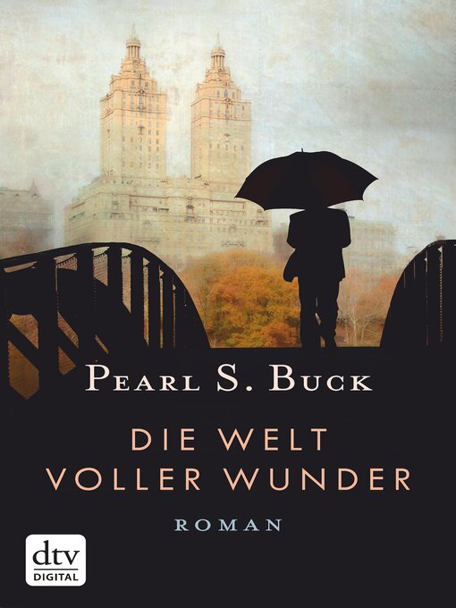 Title details for Die Welt voller Wunder by Pearl S. Buck - Wait list